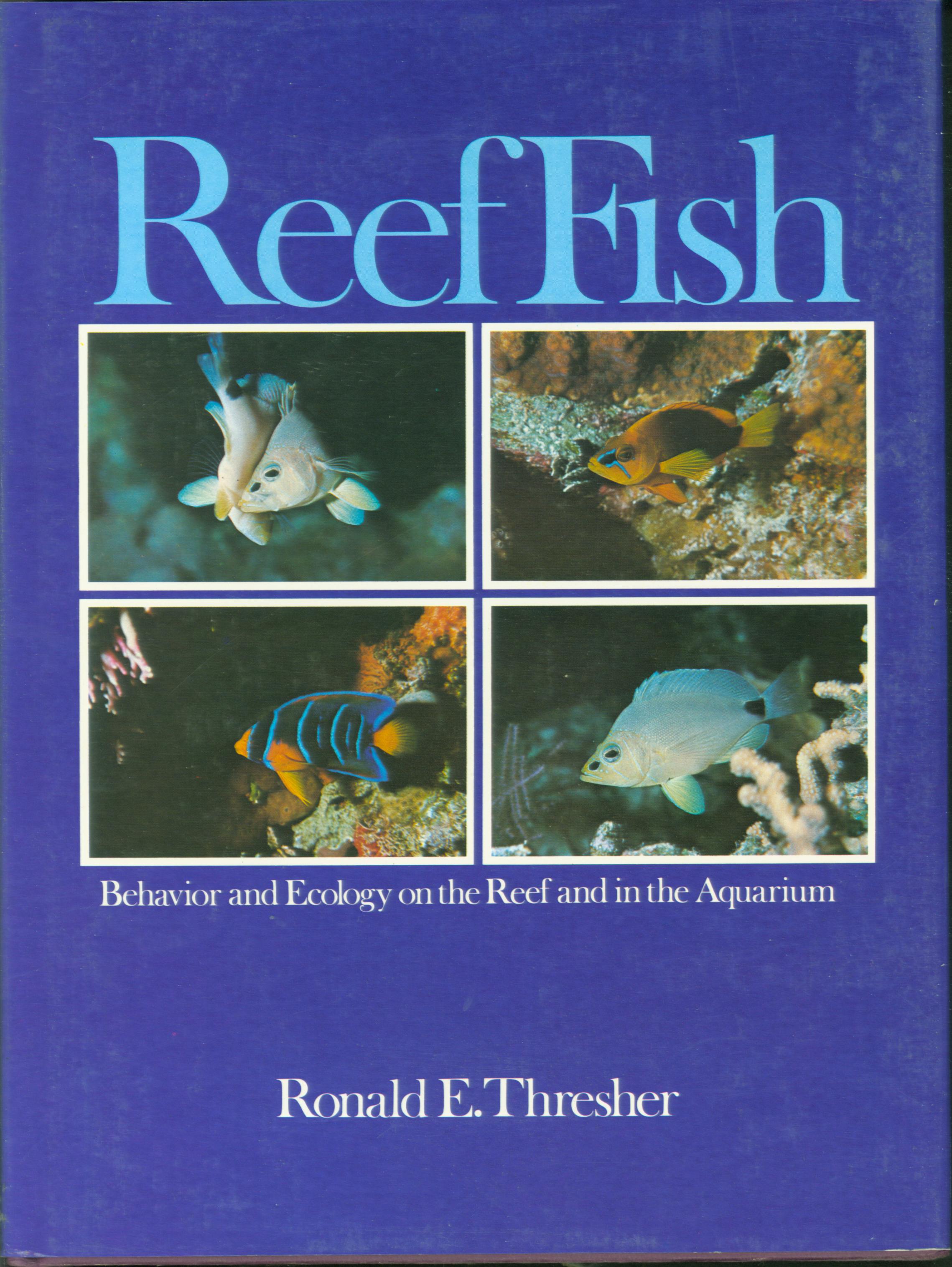 REEF FISH: behaviour and ecology on the reef and in the aquarium.